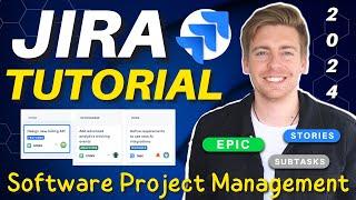 Ultimate Jira Tutorial for Beginners 2024  Free Agile Project Management Tool
