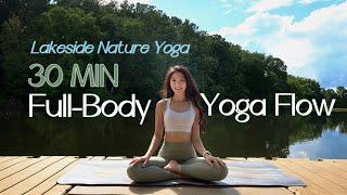 30-Min Full-Body Yoga Class • Rejuvenating Gentle Flow   Lakeside Nature Yoga 4K