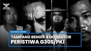 Tampang Bengis 4 Eksekutor G30SPKI di Penjara Penembak Ade Irma Suryani hingga Jendral Ahmad Yani