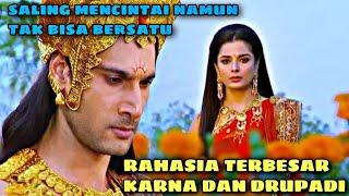 THE LOVE STORY OF KARNA AND DRUPADI WHO LOVED EACH OTHER BUT CANT GET TOGETHER