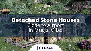 Detached Stone Houses Close to Airport in Mugla Milas  Tekce Overseas ®