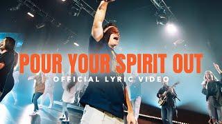 Pour Your Spirit Out - Thrive Worship Official Lyric Video