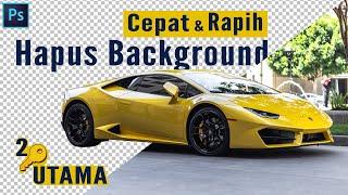 cara menghapus background secara cepat dan rapih di photoshop