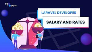 Laravel Developer Salary and Rates