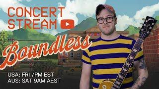 Concert Livestream  Boundless Live Play-through  + Track Commentary