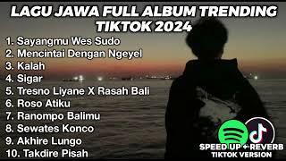 LAGU  JAWA  BIKIN GAGAL MOVE ON FULL ALBUM VIRAL TIKTOK TERBARU 2024