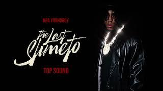 NBA Youngboy - Top Sound Official Audio