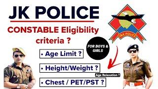 JK Police Constable Recruitment 2024  Eligibility criteria For Constable Posts  For Boys & Girls