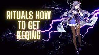 RITUALS HOW TO GET KEQING  GENSHIN IMPACT