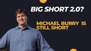 Michael Burry still Short AFTER major Loss