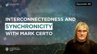 Explore the Web of Connection with Mark Certo  EOC Ep.26