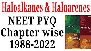 Haloalkanes and Haloarenes Class 12 NEET pyq last 35 years