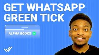 How To Apply For WhatsApp Green Tick Get Verified WhatsApp Business Now