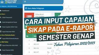 Cara Input Capaian Sikap pada E-Rapor semester genap Tahun Pelajaran 20222023