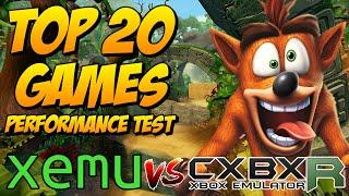 XEMU vs CXBX-R  Top 20 Games  Performance Test