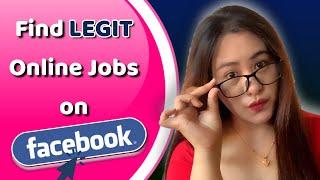 How to Find Legit Online Jobs on Facebook Group  HOMEBASED JOB PH
