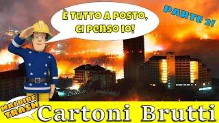 SAM IL POMPIERE ‍ Cartoni Brutti - con DARIO AUGUSTO QUARTO PARTE 2