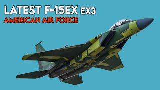 Boeings Latest Advanced F-15EX EX3 Variant Fighter Jet for the US Air Force