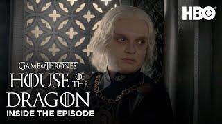 House of the Dragon  S1 EP9 Inside the Episode HBO