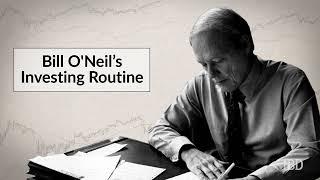 William ONeils Investing Routine