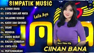 Ciinan Bana Cinta Dangdut Air Mata  Simpatik Music Full Album  Dangdut Koplo Terbaru