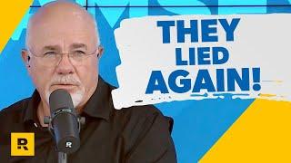 The Government Lied To You... Again - Dave Ramsey Rant