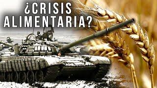 ¿Puede provocar la guerra en Ucrania una crisis alimentaria global?
