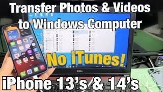 iPhone 13 & 14s How to Transfer Photos & Videos to Windows Computer  Laptop via Cable No iTunes