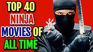 Top 40 Ninja Movies Of All Time That You Cannot Miss In Your Lifetime - Explored