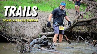 6 River Crossings This is Trail Running  50KM SCC Week 6 2023