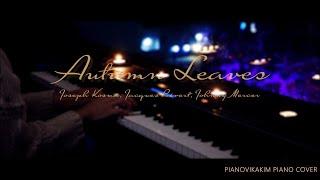 Emotional  Autumn Leaves performed on piano by Vikakim.