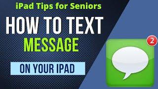 iPad Tips for Seniors How to Text Message