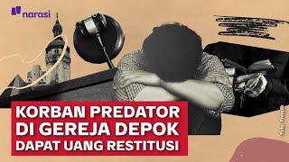 Korban Predator Seksual di Gereja Depok Diberi Uang Restitusi. Apa itu?  Narasi Newsroom