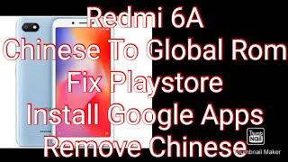 Xiaomi Redmi 6A China Rom to Global Rom Installation