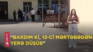 Bakıda qadın necə və niyə öldü? –  Komendant hadisəni danışdı - APA TV