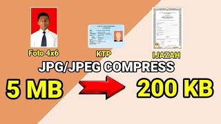 Cara Memperkecil Atau Compress File JPG Jadi 200 Kb