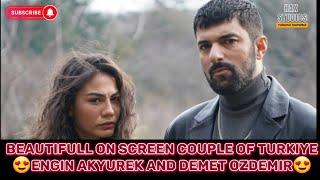 Beautifull on screen couple of turkiye Engin akyurek  Demet ozdemir biographydramaage&networth