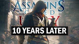 Assassins Creed Unity  Almost The BEST Assassins Creed Game 10 Years Later