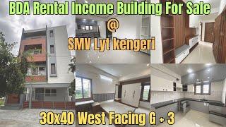 #80 #BDA 30x40 Rental Income Building For Sale At Sir M.V. Lyt Kengeri # House For Sale In Bangalore