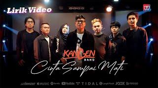 Kangen Band - Cinta Sampai Mati Official Lyric Video