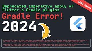 Deprecated imperative apply of Flutters Gradle plugins fix 2024  Gradle error migrate