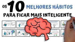 Quer ficar mais INTELIGENTE? Aqui estão os 10 Melhores Hábitos para isso  SejaUmaPessoaMelhor