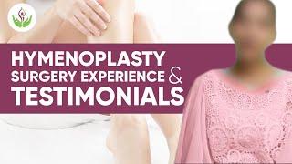 Candidates Hymenoplasty Surgery Experience and Testimonials  Care Well Medical Centre