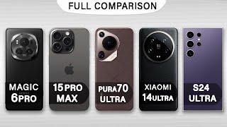 Huawei Pura 70 Ultra Vs iPhone 15 Pro Max Vs S24 Ultra Vs Honor Magic 6 Pro Vs Xiaomi 14 Ultra