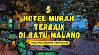 5 HOTEL MURAH TERBAIK DI BATU MALANG