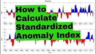 How to Calculate Standardized Anomaly Index SAI using Excel  Drought Index