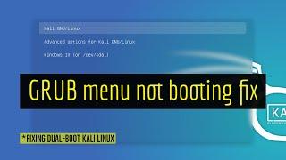 Grub Menu error  kali linux dual boot fix