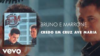 Bruno & Marrone - Credo em Cruz Ave Maria Áudio Oficial