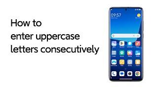 How to enter uppercase letters consecutively