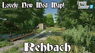 “REHBACH” FS22 MAP TOUR  LOVELY NEW MOD MAP  Farming Simulator 22 Review PS5.